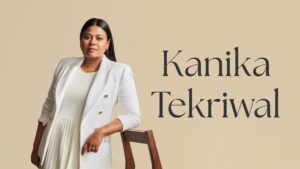 Kanika Tekriwal - The StartUP Facts